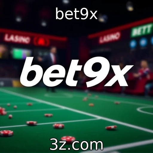 bet9x : Desenvolvimento tecnológico em cassinos virtuais